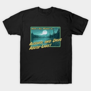 Alcohol and Drug Abuse Lake T-Shirt